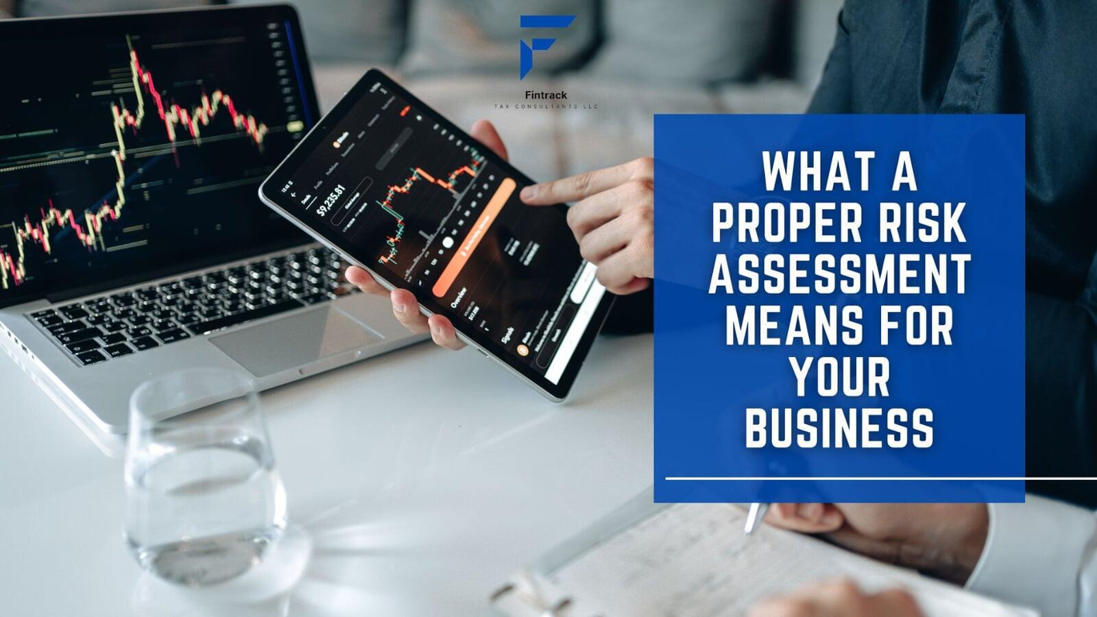 What a Proper Risk Assessment Means for Your Business